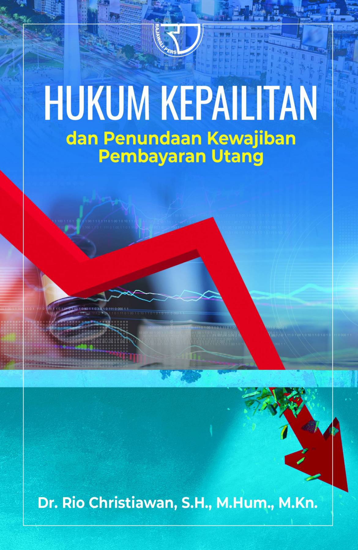 Hukum-Kepailitan-Penundaan-Kewajiban-Pembayaran-Utang2-flatten-1-scaled.jpg