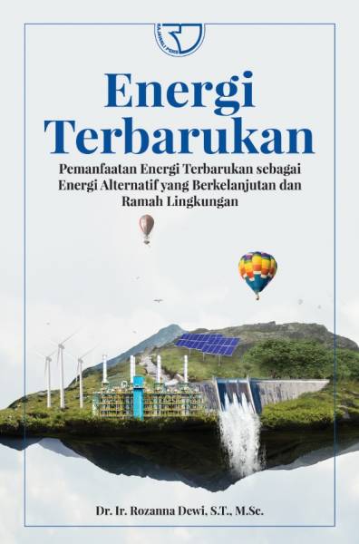 Energi Terbarukan Pemanfaatan Energi Terbarukan Sebagai Energi Alternatif Yang Berkelanjutan