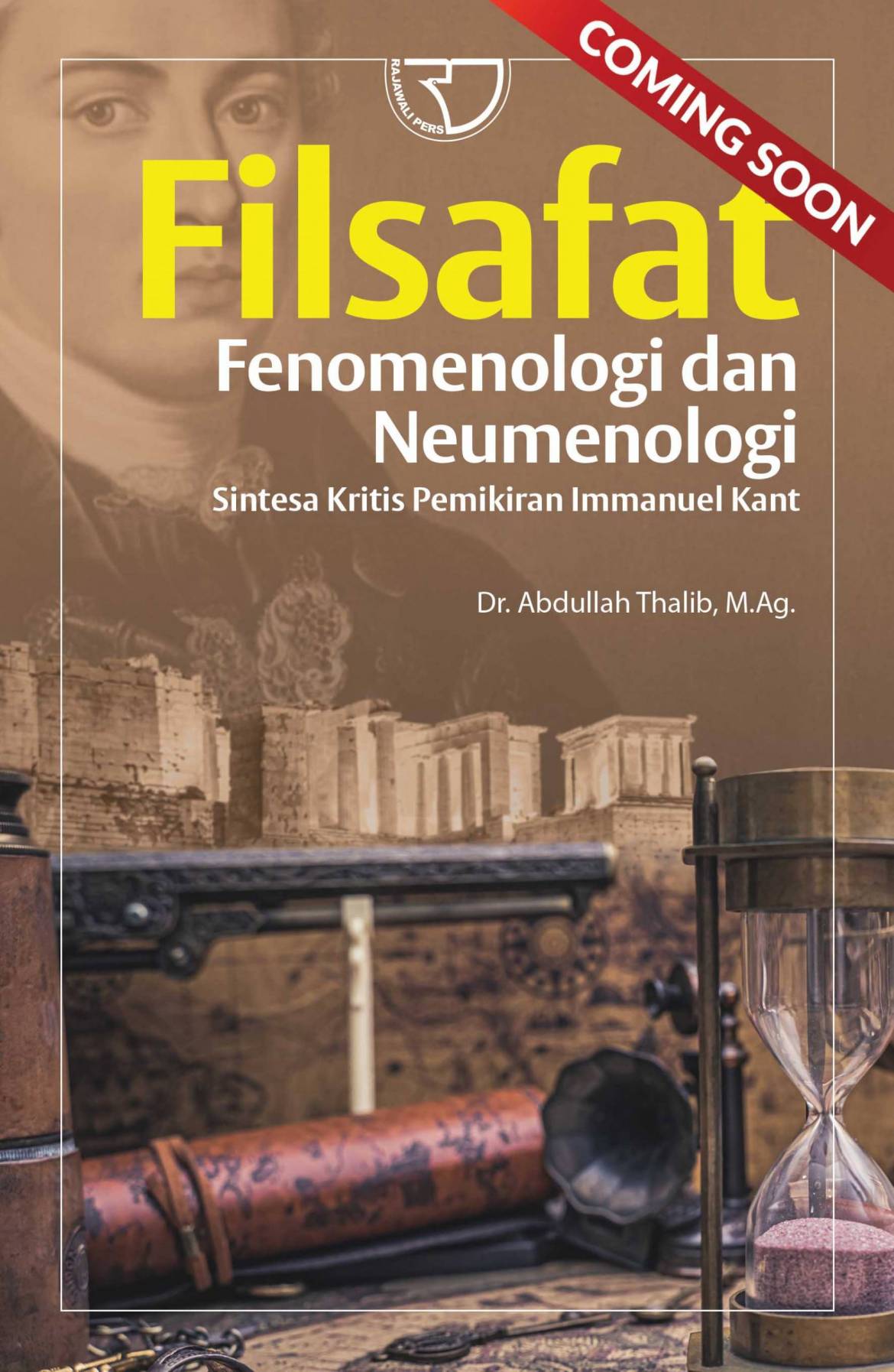 Co-Filsafat-Fenomenologi-Dan-Neumenologi-Sintesa-Kritis-Pemikiran-Immanuel-Kant-DEPAN-scaled.jpg