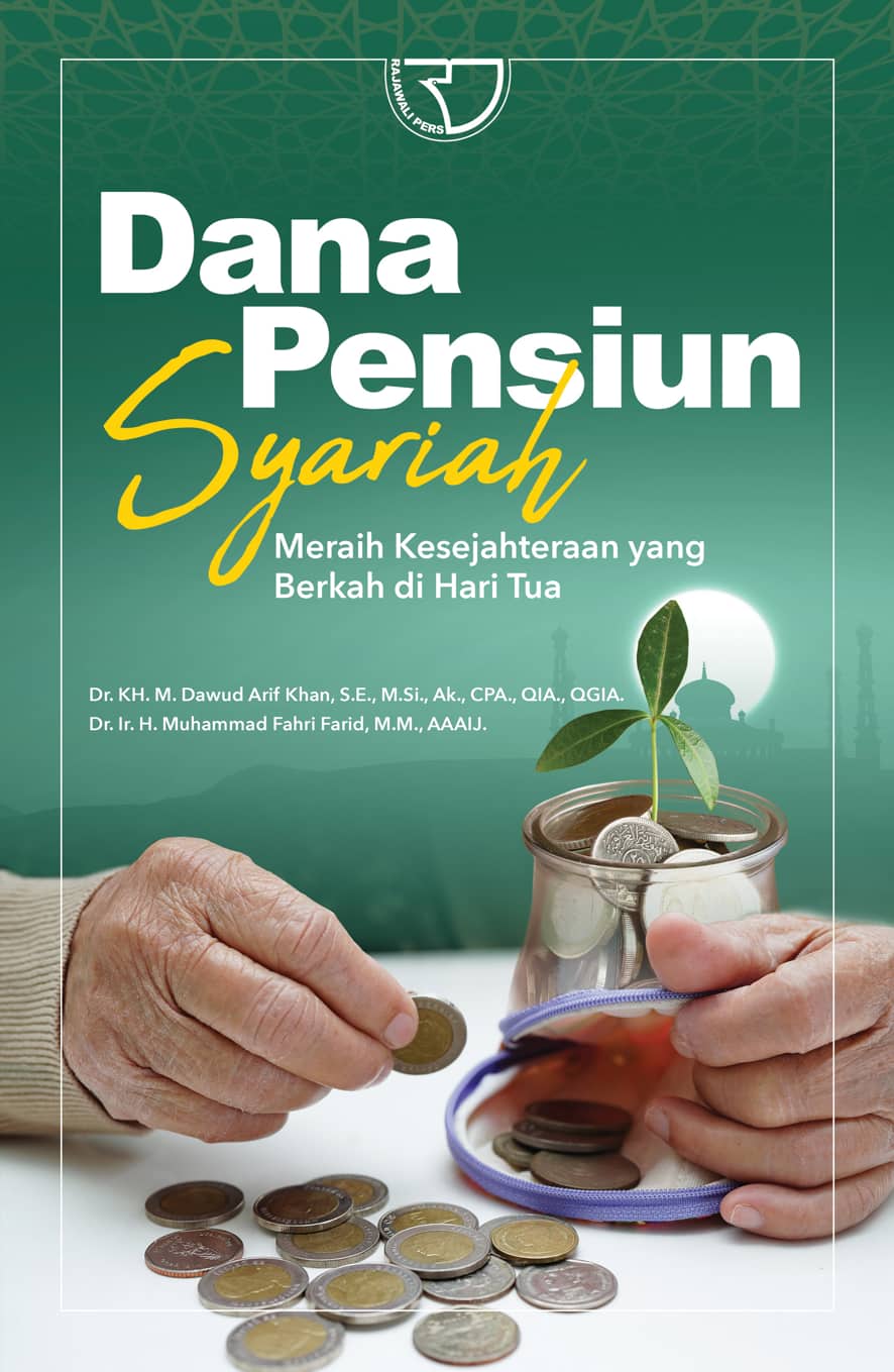 Co Dana Pensiun Syariah Meraih Kesejahteraan Yang Berkah Di Hari Tua