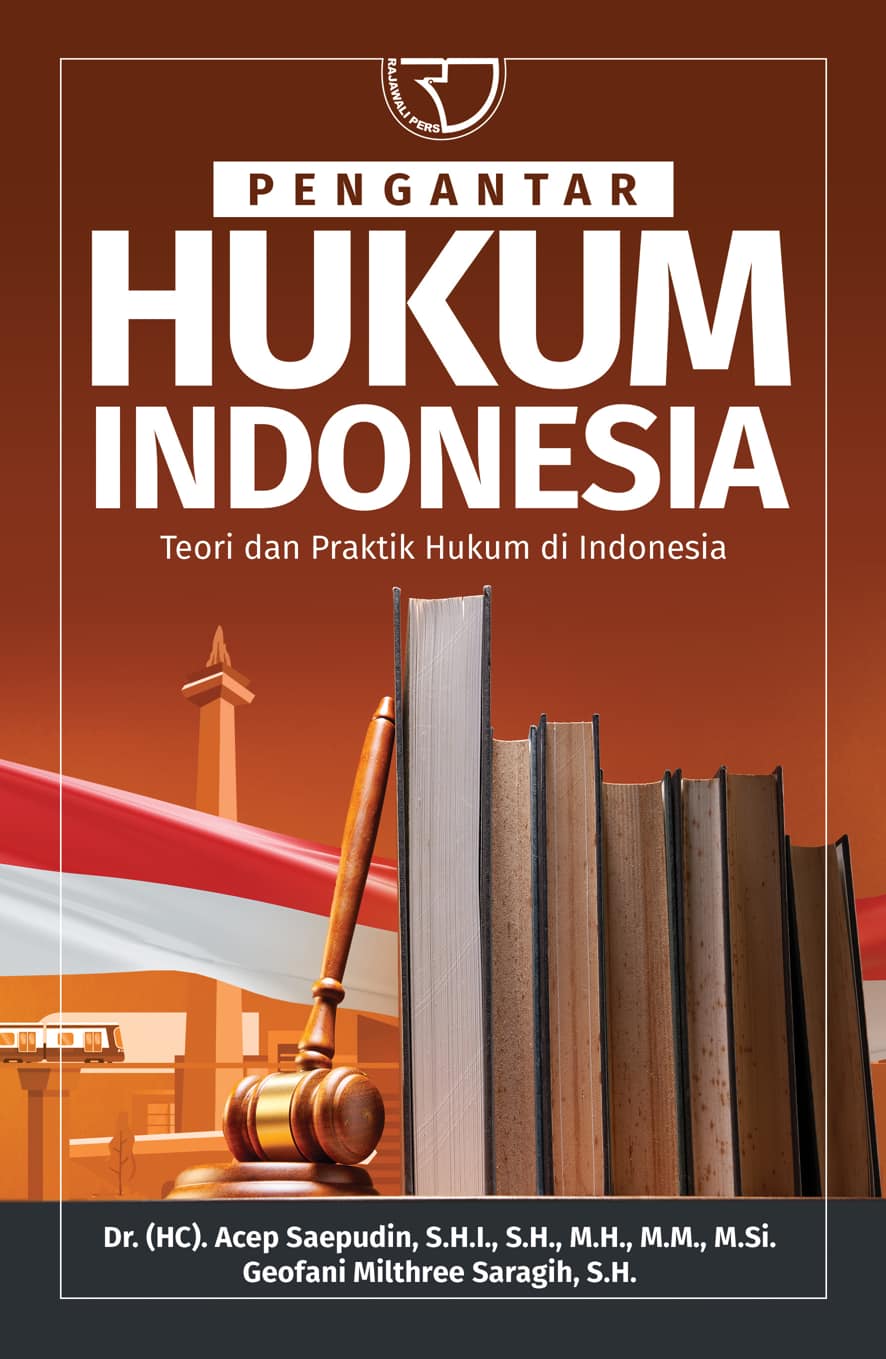 Co Pengantar Hukum Indonesia (Teori Dan Praktik Hukum Di Indonesia)