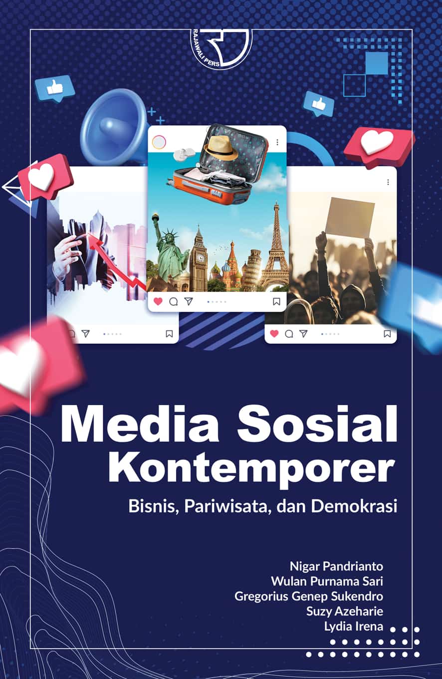 Co Media Sosial Kontemporer, Bisnis, Pariwisata Dan Demokrasi