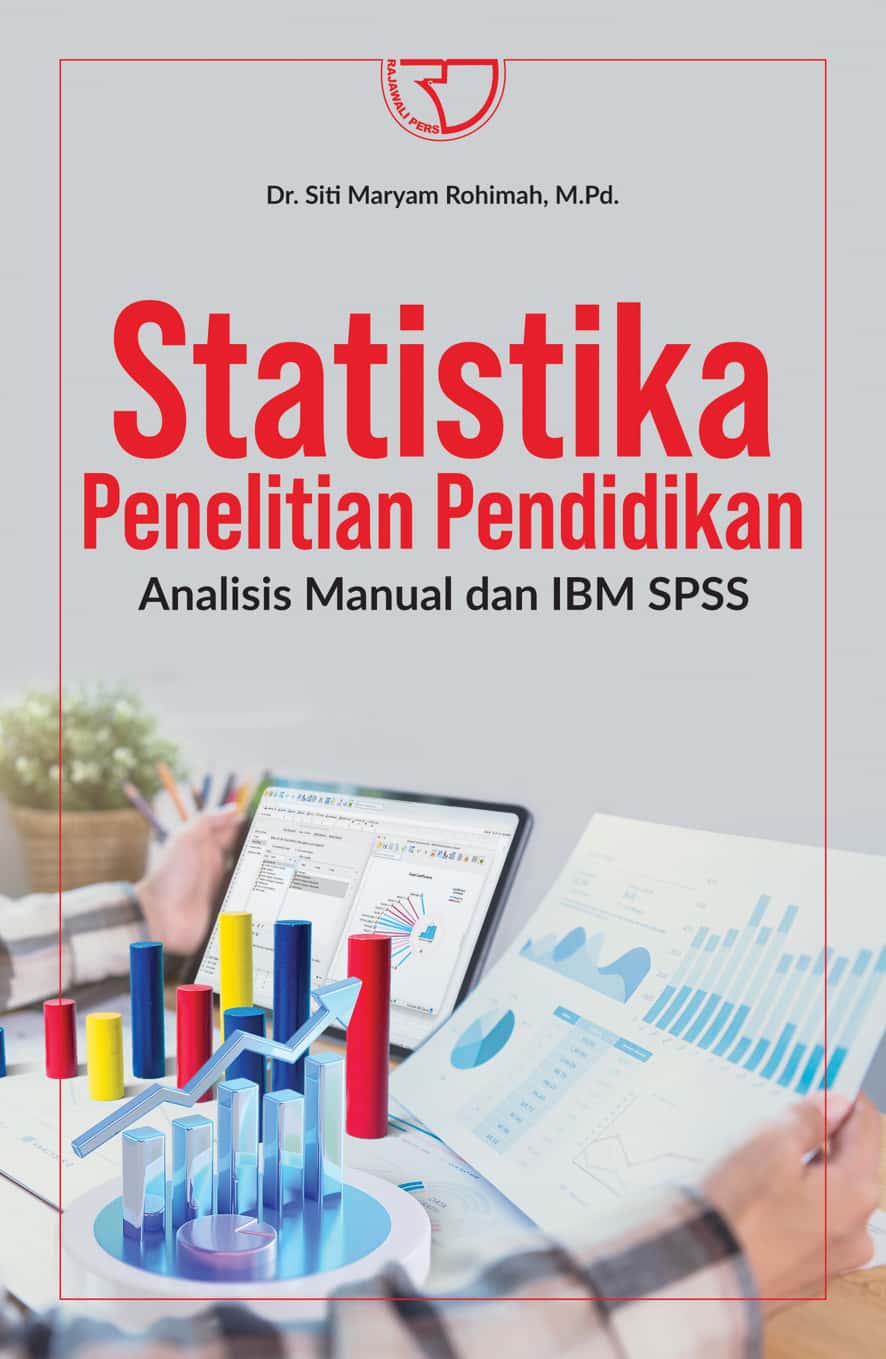 Co Statistika Penelitian Pendidikan (Analisis Manual Dan Ibm Spss)