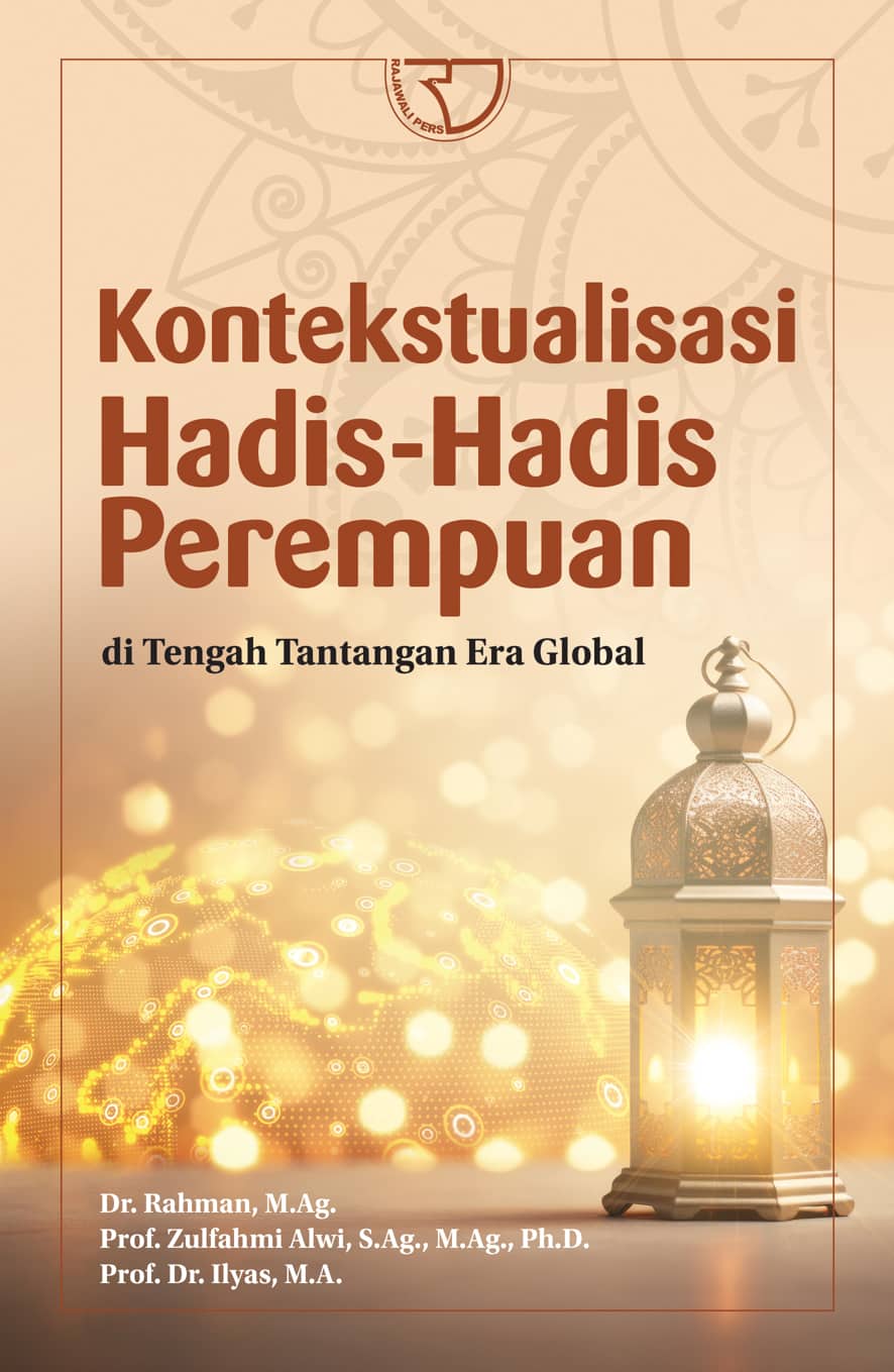 Co Kontekstualisasi Hadis-Hadis Perempuan Di Tengah Tantangan Era Global