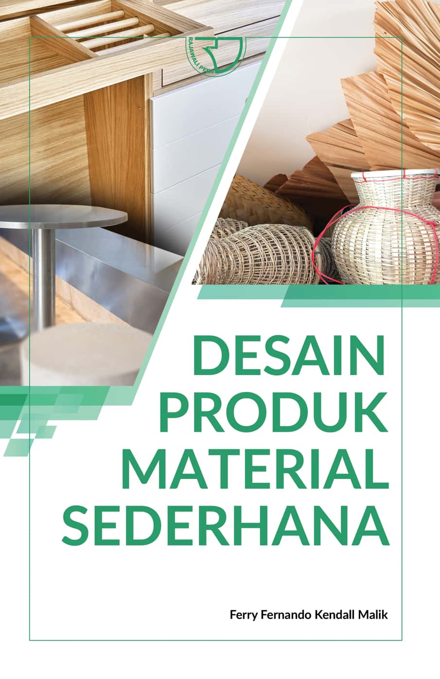 DESAIN PRODUK MATERIAL SEDERHANA {Ferry Fernando} LP2M 15,5x23