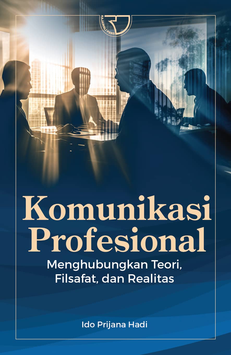 Co Komunikasi Profesional Menghubungkan Teori, Filsafat Dan Realitas