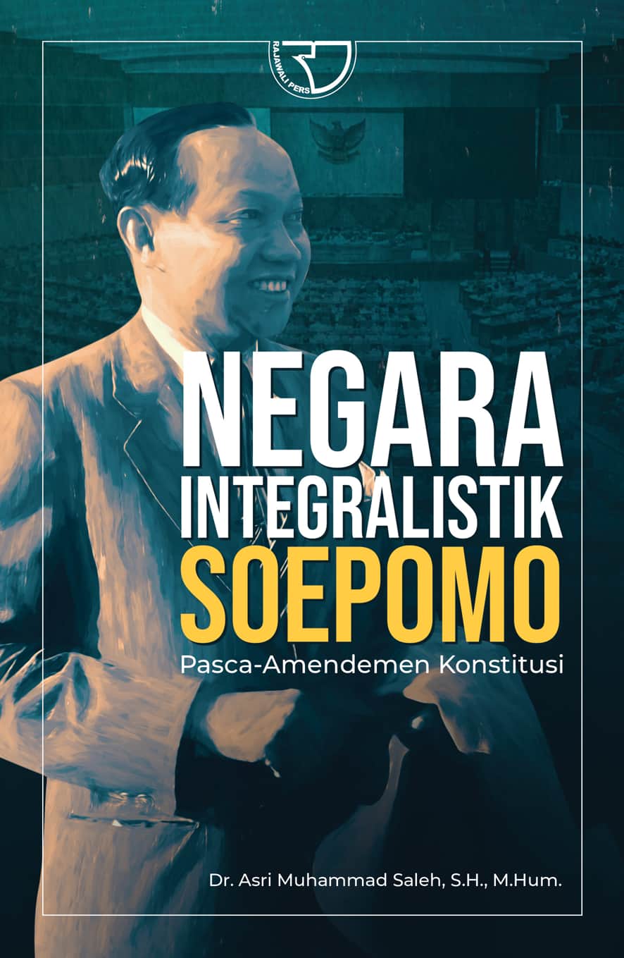 Co Negara Integralistik Soepomo Pasca Amandemen Konstitusi