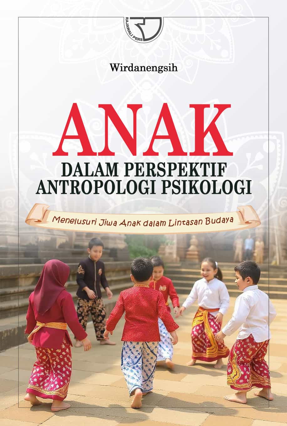 Co ANAK ANTROPOLOGI PSIKOLOGI _ WIRDANENGSIH