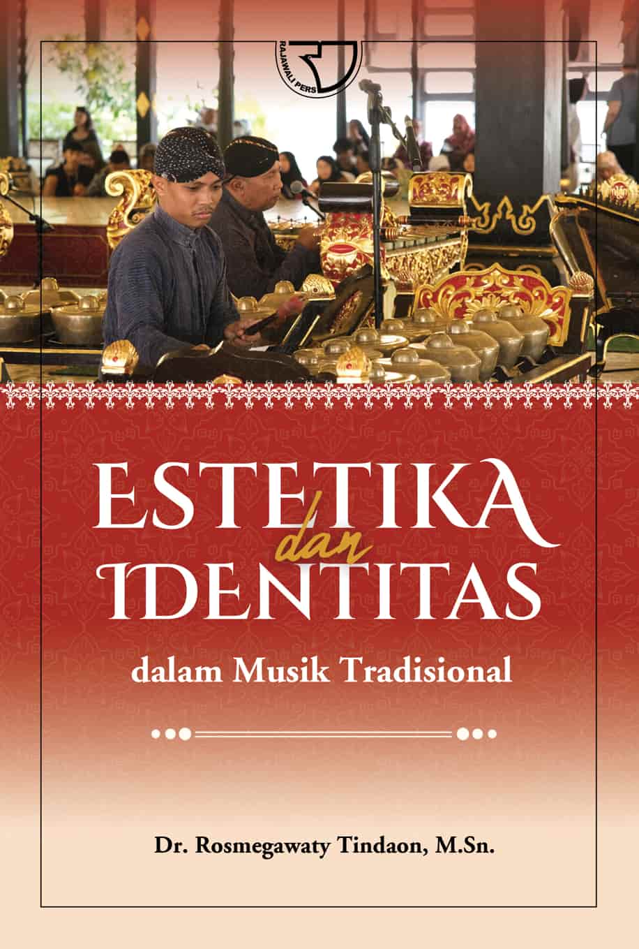 Co ESTETIKA DAN IDENTITAS DALAM MUSIK TRADISIONAL FINISH 15.5X23