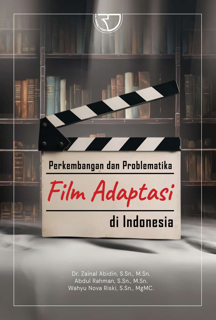 Co-Perkembangan-dan-Problematika-Film-Adaptasi-di-Indonesia-15.5X23_FINISH.jpg