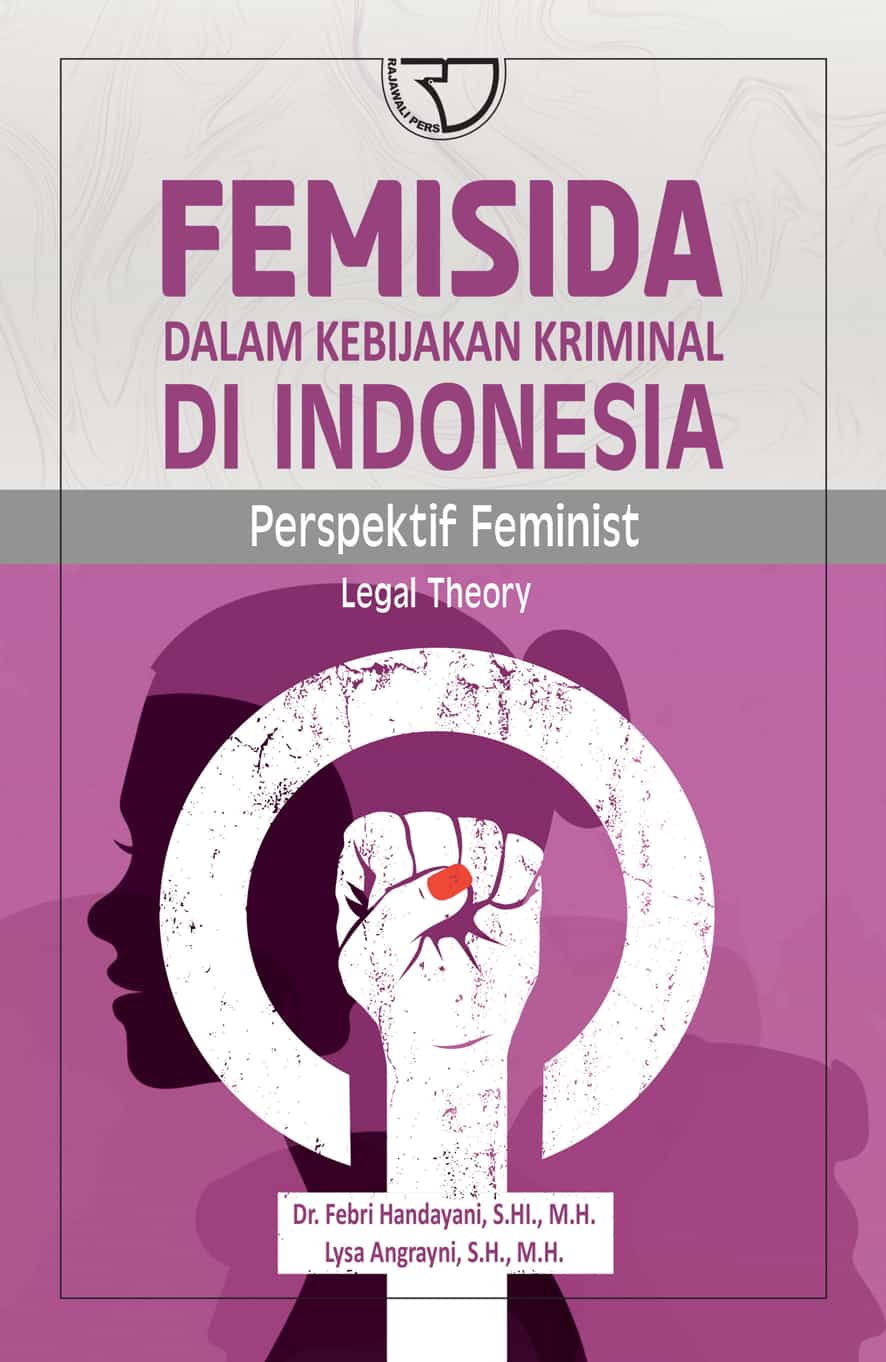 FEMISIDA DALAM KEBIJAKAN KRIMINAL DI INDONESIA 15x23