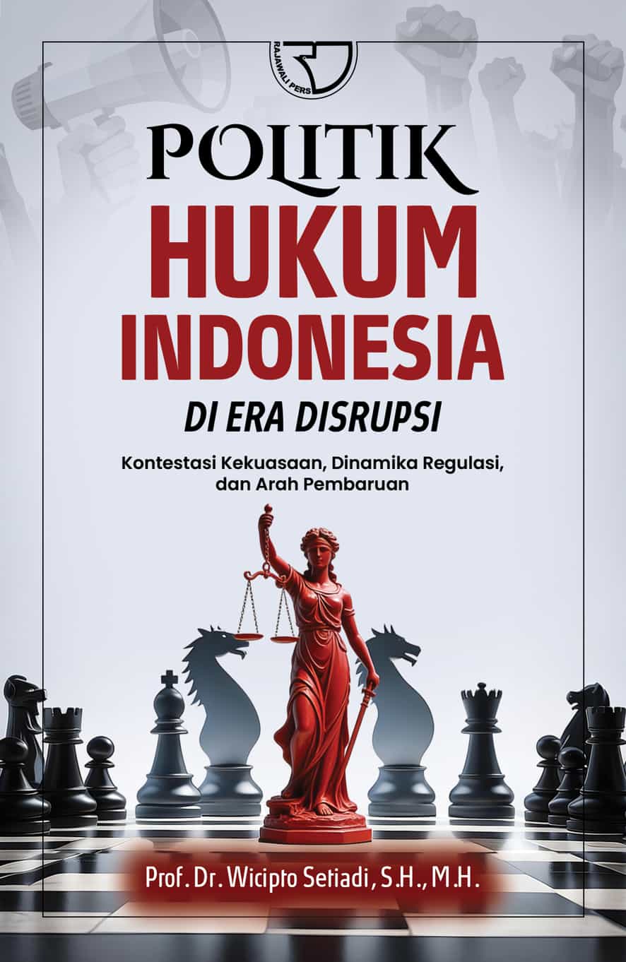 Co POLITIK HUKUM INDONESIA DI ERA DISRUPSI 15x23