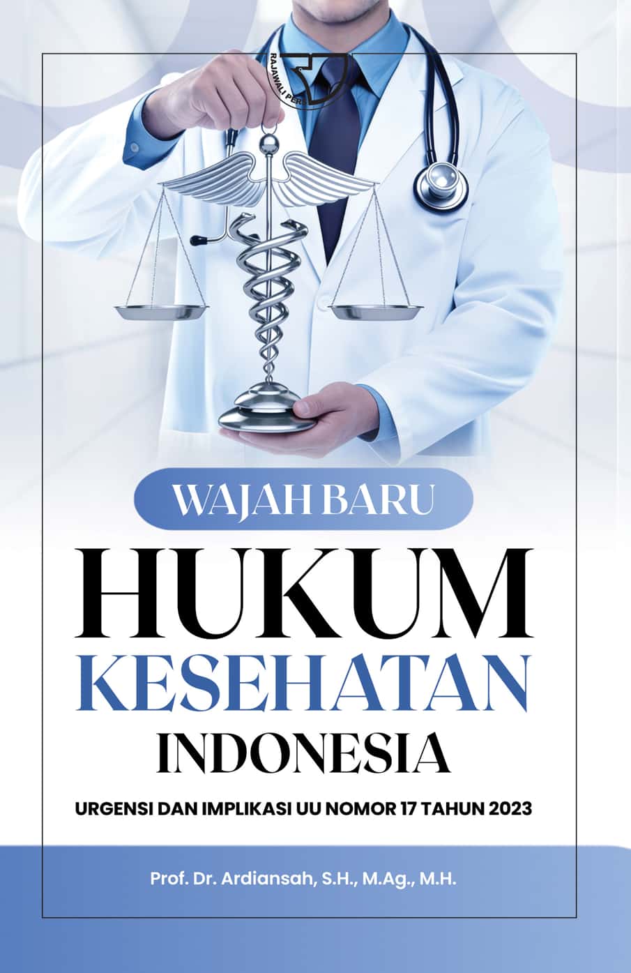 WAJAH BARU HUKUM KESEHATAN 15x23