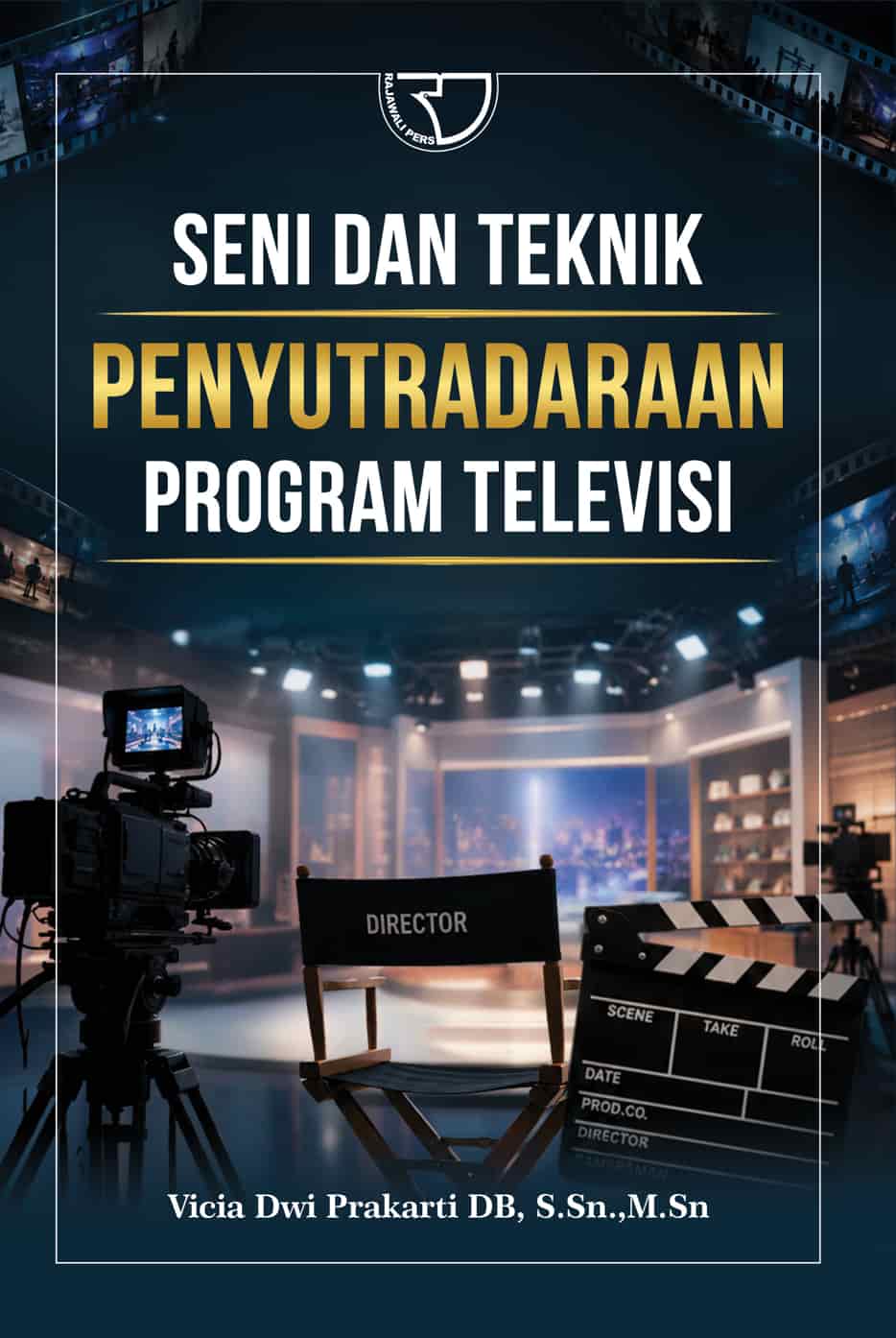 SENI DAN TEKNIK PENYUTRADARAAN 15.5X23