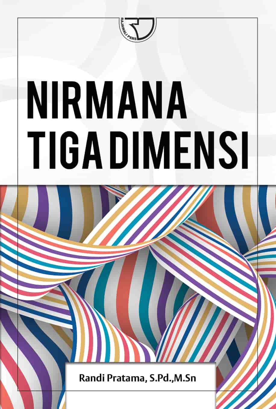 NIRMANA TIGA DIMENSI 15.5X23